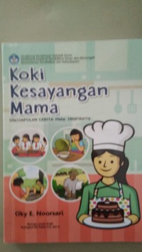 Image of Koki Kesayangan Mama (Sekumpulan Cerita Anak Inspiratif) [ kelas4-5-6 ]