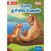Image of Seri Cerita Indonesiaku Komo di Pulau Komodo [kelas 1-2-3]