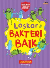 Image of Laskar Bakteri Baik [ kelas 1-2-3 ]
