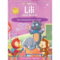 Image of Lili Lancar Bercerita Cerita tentang Kecerdasan Verbal [kelas 1-2-3]