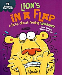 Image of Lion's in a Flap a Book about Feeling Worried [kelas 1-2-3]