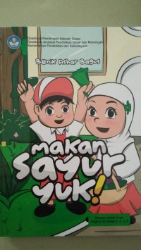Image of Makan Sayur Yuk! [ kelas4-5-6 ]