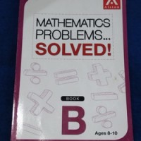 Image of Mathematics Problems Solved! Book B Ages 8-10
