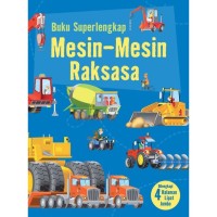 Image of Buku Superlengkap : Mesin-Mesin Raksasa[kelas 4-5-6]