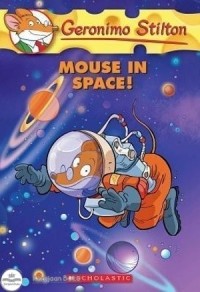 Image of Geronimo Stilton Mouse in Space [kelas 4-5-6]