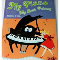 Image of Kecil-Kecil Punya Karya My Piano My Best Friend [ Kelas 4-5-6 ]