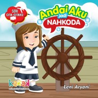 Image of Seri Cita - Citaku Andai Aku Jadi Nahkoda [kelas 1-2-3]
