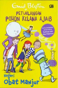 Image of Petualangan Pohon Kelana Ajaib Negeri Obat Manjur [ kelas 4-5-6 ]