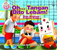 Image of Kotak P3K Berjalan : Oh… Tangan Dito Lebam! [kelas 1-2-3 ]
