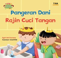 Image of Pangeran Dani Rajin Cuci Tangan [kelas 1-2-3]