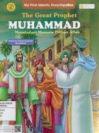Image of The Great Prophet Muhammad; Meneladani Manusia Pilihan Allah-Penerus Kepemimpinan Rasulullah