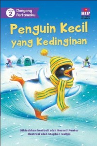 Image of Dongeng Pertamaku : Penguin Kecil yang Kedinginan [kelas 1-2-3]