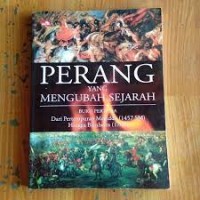 Image of Perang yang Mengubah Sejarah-Buku Kesatu (Dari Pertempuran Megiddo, 1457 SM Hingga Blenheim, 1704)
