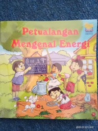 Image of Petualangan Mengenal Energi [ kelas 7-8-9 ]