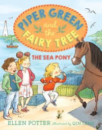 Image of Piper Green and the Fairy Tree The Sea Pony 3 [kelas 4-5-6]