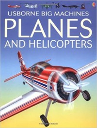 Image of Usborne Big Machines Planes and Helicopters[kelas 4-5-6]