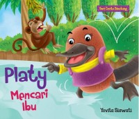 Image of Seri Cerita Binatang : Platy Mencari Ibu [ kelas1-2-3 ]
