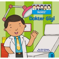 Image of Seri Mengenal Profesi: Dokter Gigi [Kelas 1-2-3]