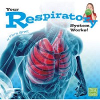 Image of Your Respiratory System Works![kelas 4-5-6]