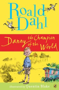 Image of Danny The Champion of  the World ( SD )[ kelas 4-5-6 ]