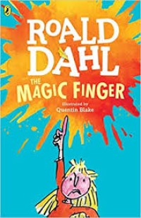 Image of Roald Dahl The Magic Finger ( SMP ) [ kelas 7-8-9 ]