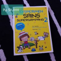Image of Eksperimen Sains Supergampang 2[kelas 4-5-6]