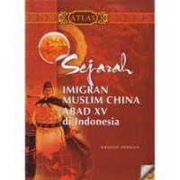 Image of Sejarah Imigran Muslim China Abad XV di Indonesia