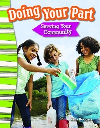Image of Doing Your Part Serving Your Community [kelas 4-5-6]