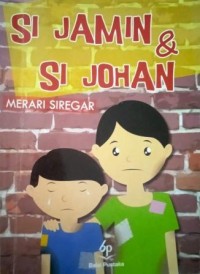 Image of Si Jamin dan Si Johan [kelas 7-8-9]