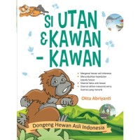 Image of Si Utan dan Kawan - Kawan [kelas 4-5-6]