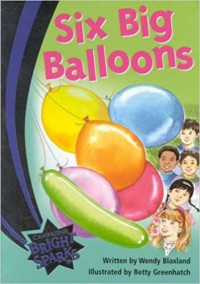 Image of Six Big Balloons [kelas 1-2-3]