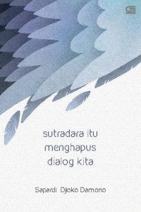 Image of Sutradara itu Menghapus Dialog Kita [ kelas 7-8-9 ]