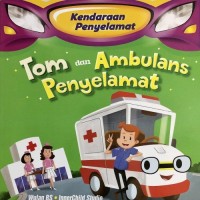 Image of Kendaraan Penyelamat Tom dan Ambulans Penyelamat [kelas 1-2-3 ]