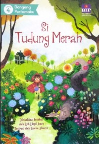 Image of Dongeng Pertamaku : Si Tudung Merah [kelas 1-2-3]