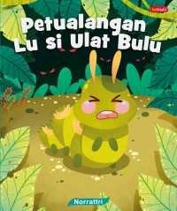 Image of Petualangan Lu Si Ulat Bulu [kelas 1-2-3]