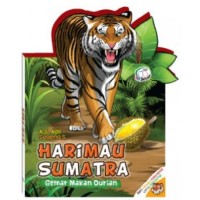 Image of Harimau Sumatra Gemar Makan Durian [kelas 1-2-3]