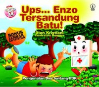 Image of Kotak P3K Berjalan, Ups… Enzo Tersandung Batu! [kelas 1-2-3]