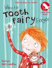 Image of Get Ready to Read-When the Tooth Fairy Forgot [kelas 4-5-6]