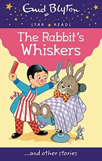 Image of The Rabbit's Whiskers [Kelas 4-5-6]