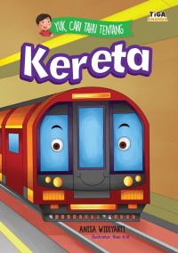 Image of Yuk, Cari Tahu Tentang Kereta [ kelas1-2-3 ]